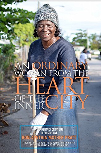 An Ordinary Woman from the Heart of the Inner City by Hon. Cynthia 'Mother'  Pratt - Saint Augustine's University
