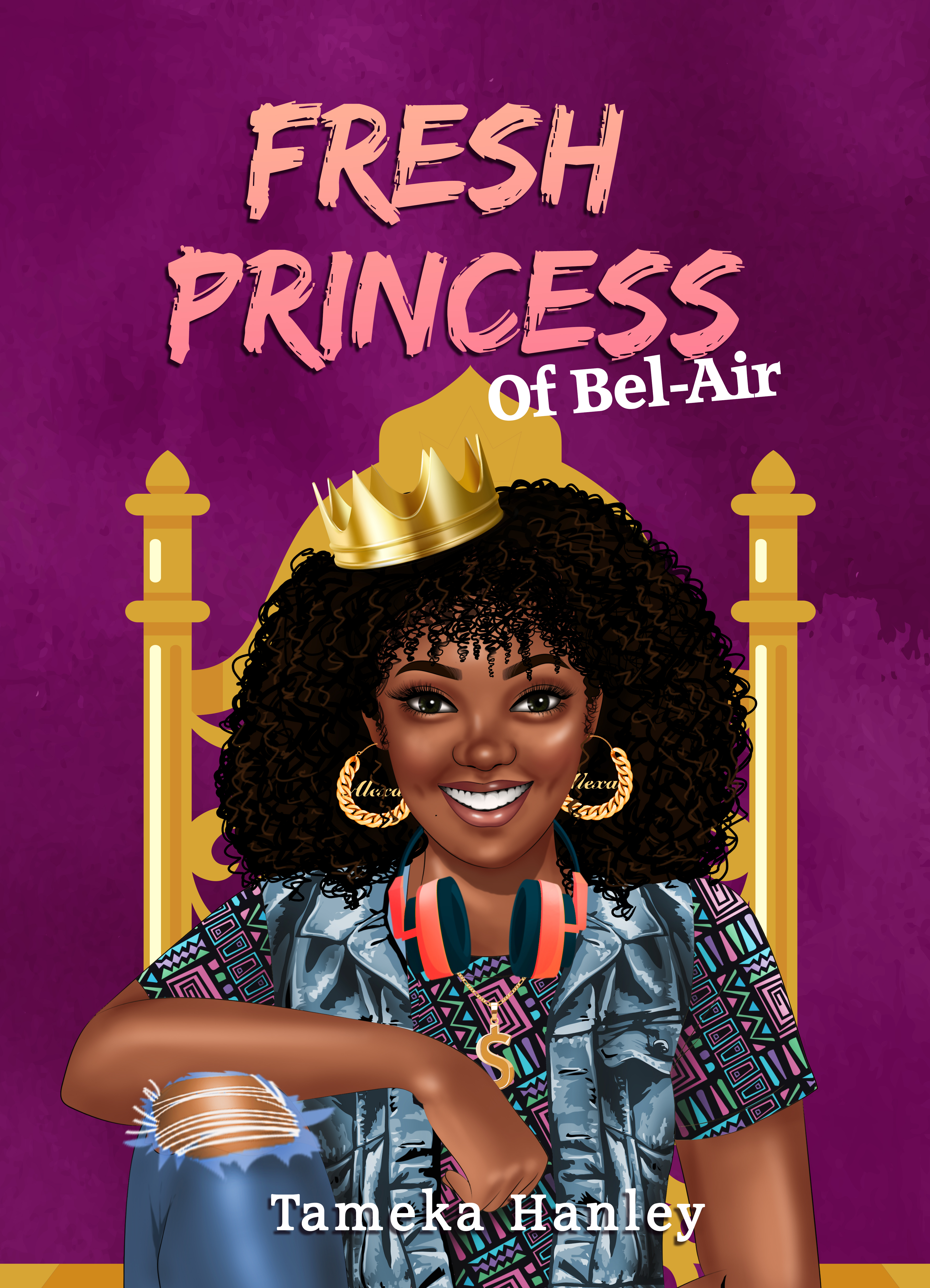 Fresh Princess of Bel Air by Tameka Hanley - Saint Augustine's